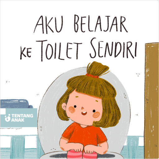 Aku Belajar Ke Toilet Sendiri