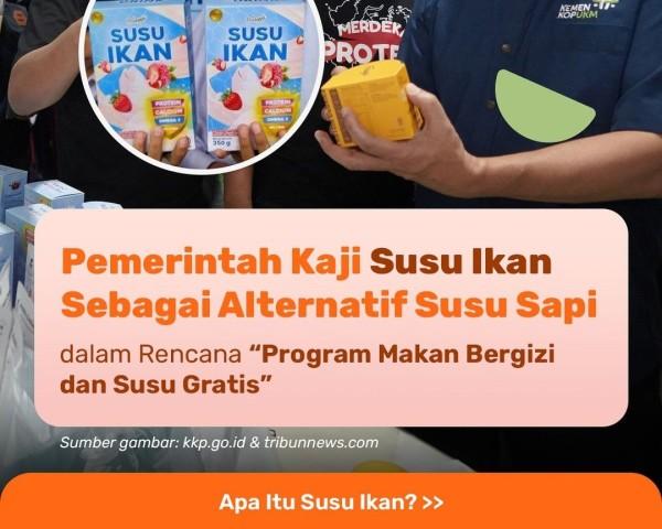 pemerintah kaji susu ikan sebagai alternatif susu sapi