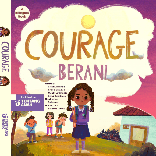 COURAGE/BERANI (buku bilingual)